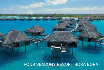 Four Seasons Resort Bora Bora